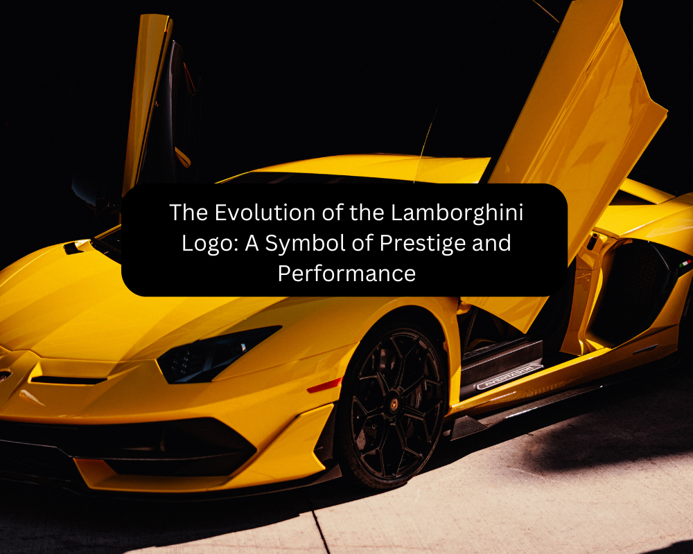 The Evolution of the Lamborghini Logo: A Symbol of Prestige and Performance